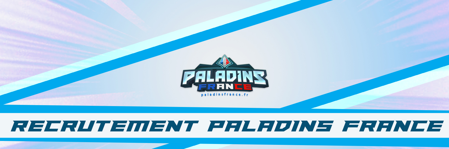 Recrutement Paladins France