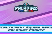 Recrutement équipe eSport Paladins France