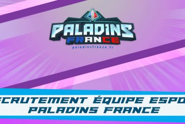 Recrutement équipe eSport Paladins France